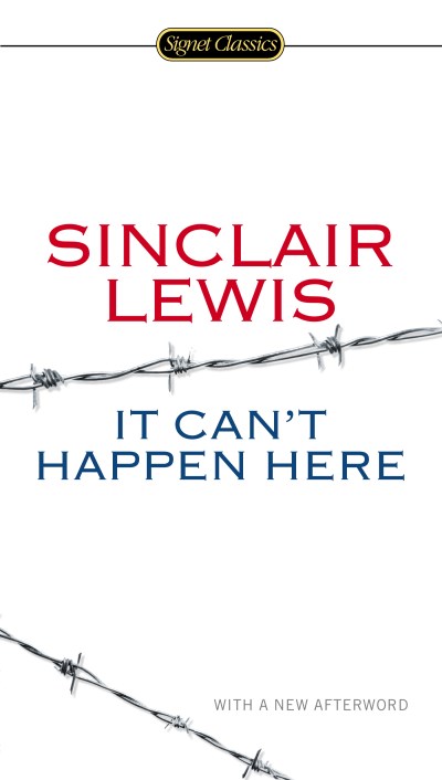 Sinclair Lewis/It Can't Happen Here